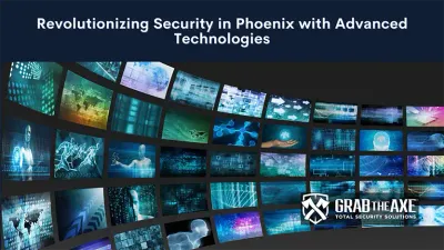 Revolutionizing Community Safety: Advanced Security Solutions in Phoenix