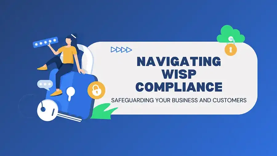Navigating WISP Compliance: What CPA Firms Need to Know About FTC and IRS Requirements